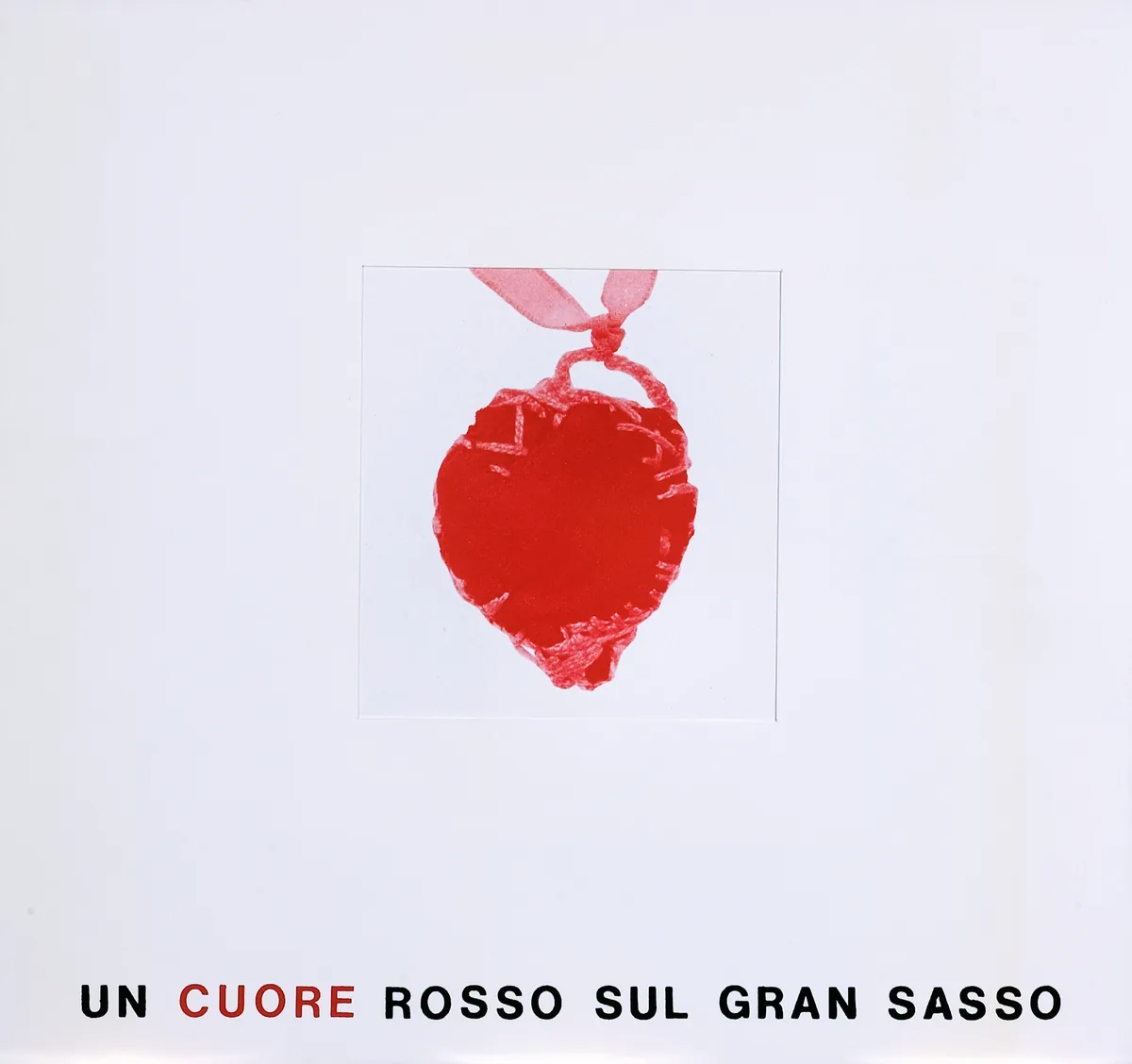 Copertina di Un cuore rosso sul Gran Sasso, 1979