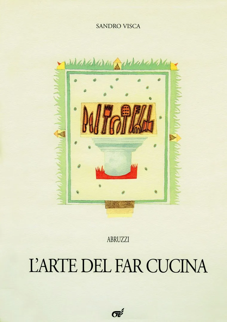 1999 Copertina del libro “Abruzzi – L’Arte del far cucina”
